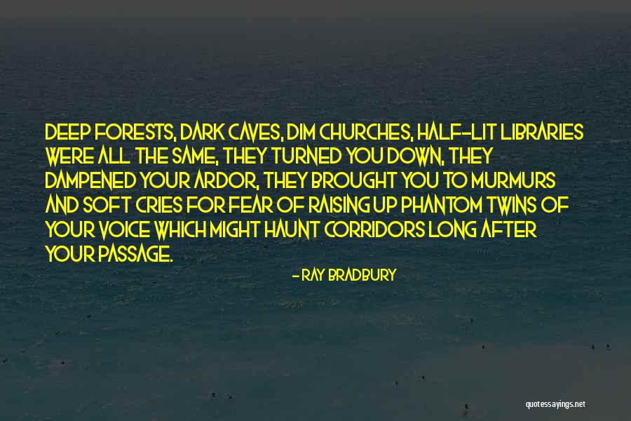 Dominionism Ted Quotes By Ray Bradbury Dominionism Ted Quotes By Ray Bradbury