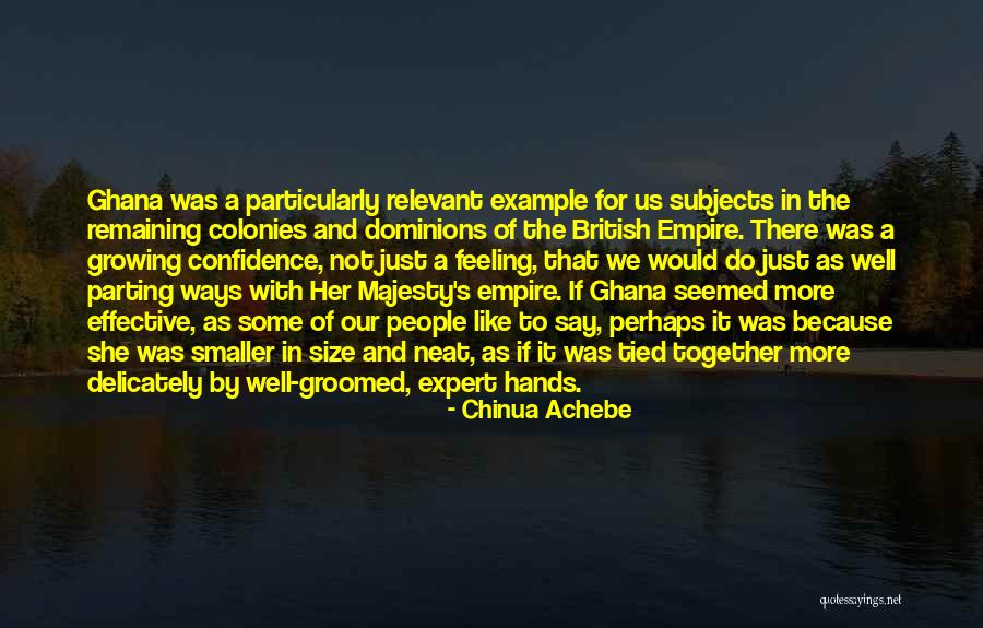 Dominions 5 Quotes By Chinua Achebe Dominions 5 Quotes By Chinua Achebe