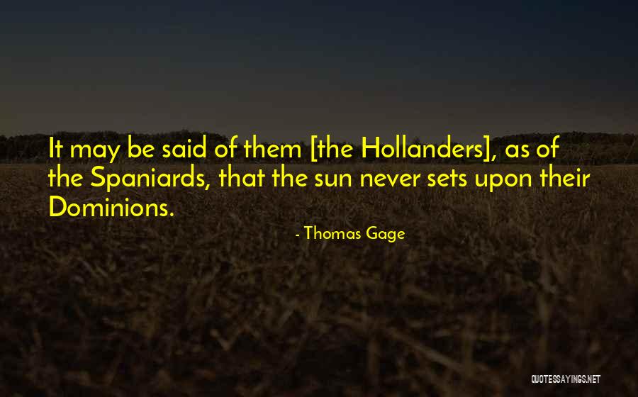 Dominions 5 Quotes By Thomas Gage Dominions 5 Quotes By Thomas Gage