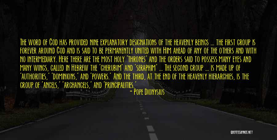 Dominions Angels Quotes By Pope Dionysius Dominions Angels Quotes By Pope Dionysius