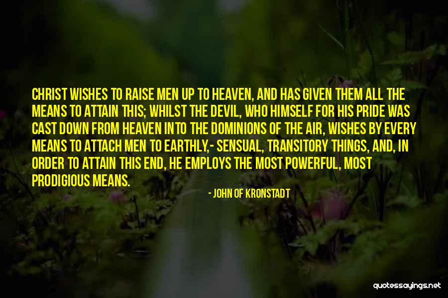 Dominions Quotes By John Of Kronstadt Dominions Quotes By John Of Kronstadt
