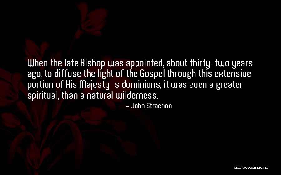 Dominions Quotes By John Strachan Dominions Quotes By John Strachan