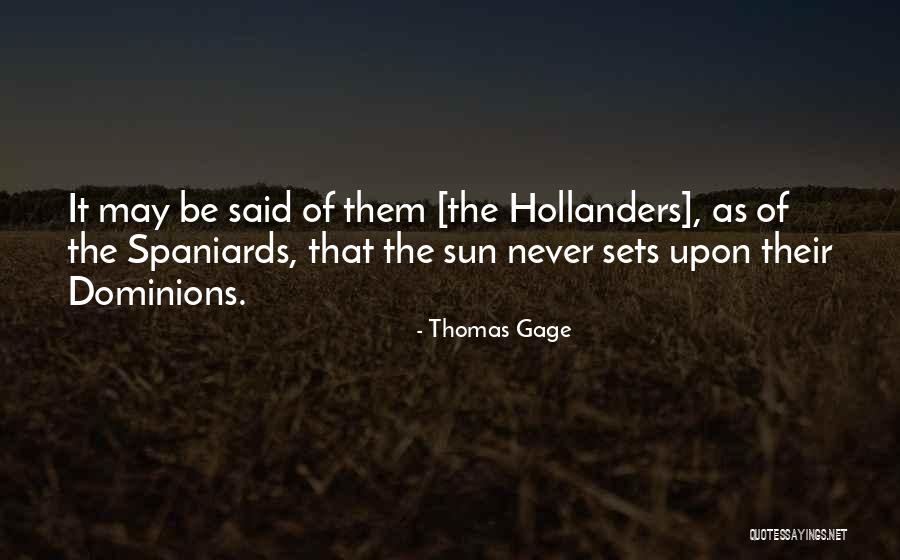 Dominions Quotes By Thomas Gage Dominions Quotes By Thomas Gage