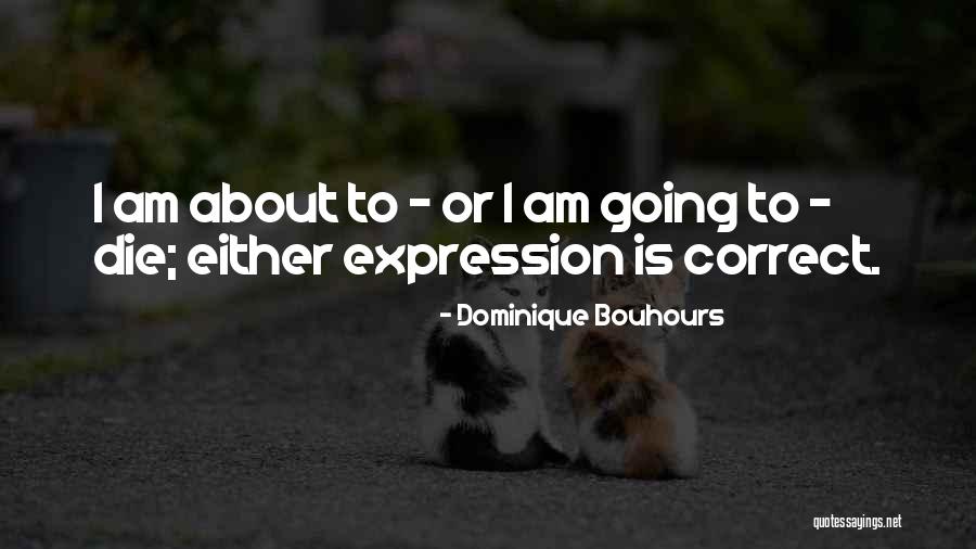 Dominique Bouhours Quotes 263361