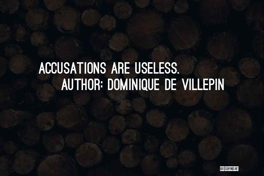 Dominique De Villepin Quotes 604526