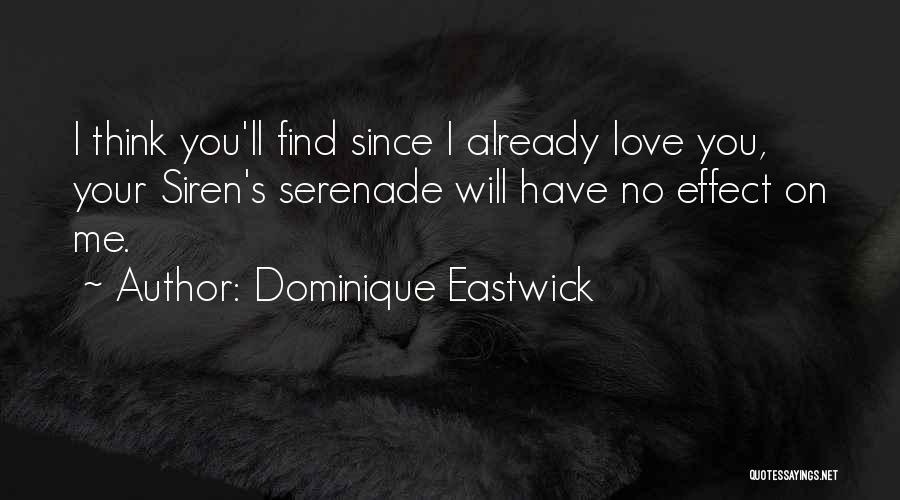 Dominique Eastwick Quotes 1760150