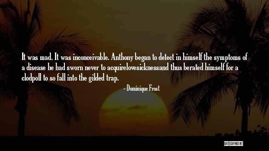 Dominique Frost Quotes 1640257 Dominique Frost Quotes 1640257