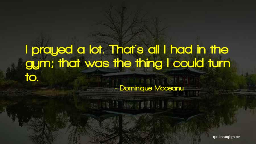 Dominique Moceanu Quotes 1423851 Dominique Moceanu Quotes 1423851