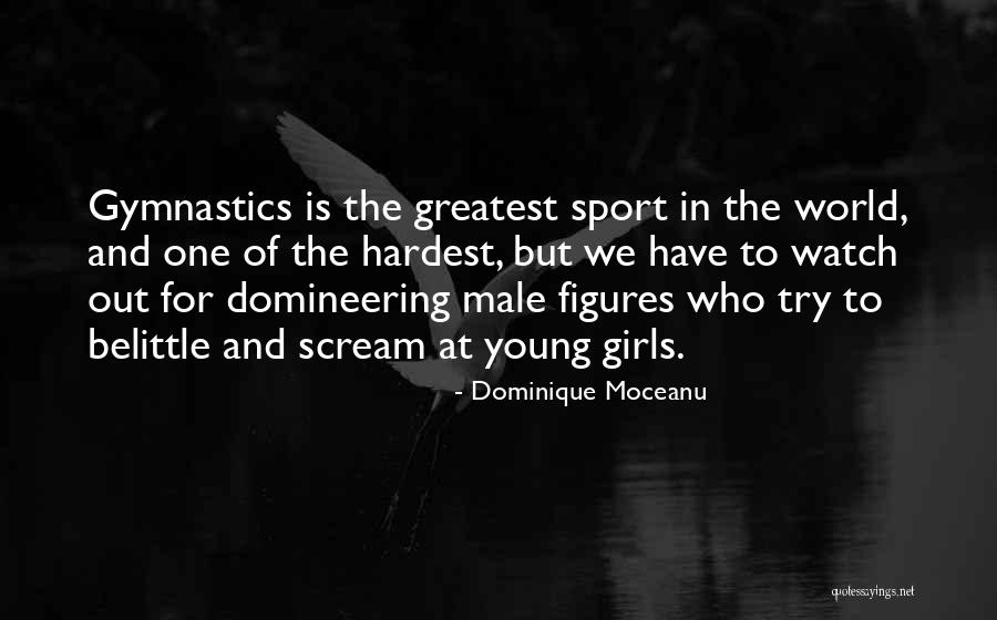 Dominique Moceanu Quotes 435488