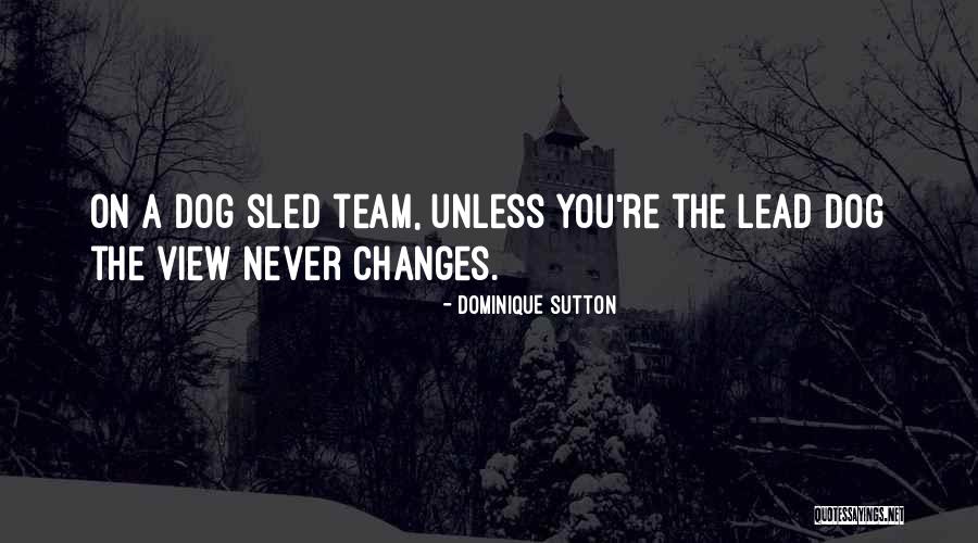 Dominique Sutton Quotes 494587 Dominique Sutton Quotes 494587
