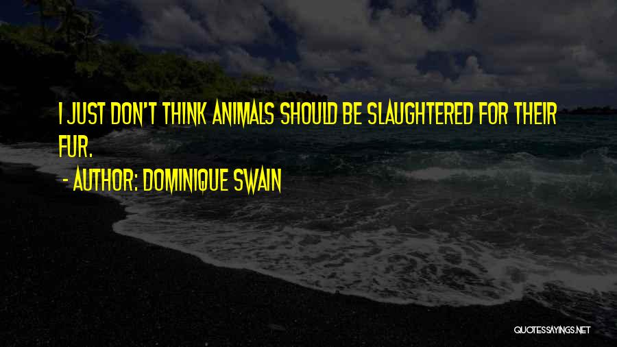 Dominique Swain Quotes 1256847