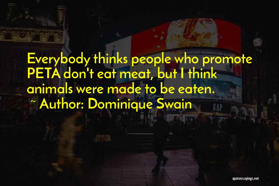 Dominique Swain Quotes 1310693