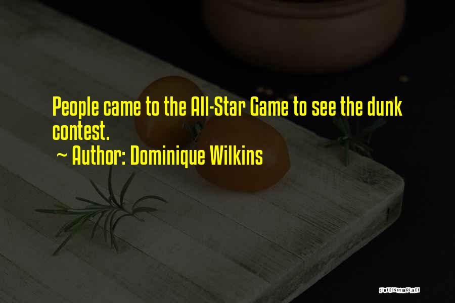 Dominique Wilkins Quotes 1030747