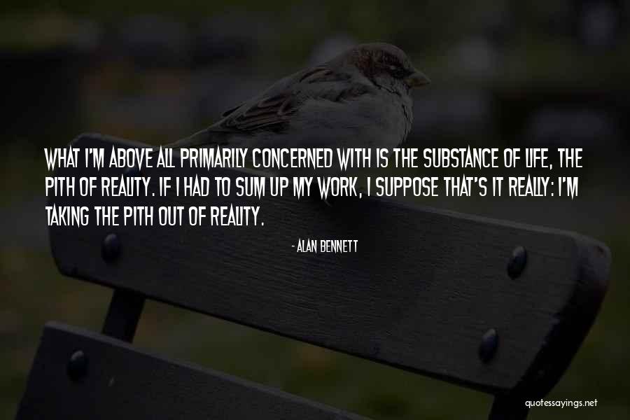 Dominko Center Quotes By Alan Bennett Dominko Center Quotes By Alan Bennett