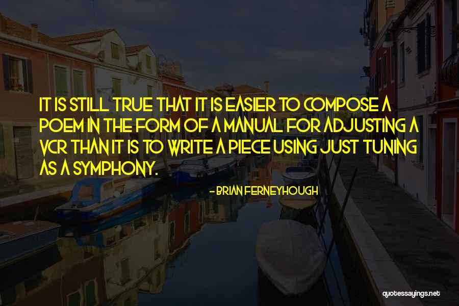 Dominko Quotes By Brian Ferneyhough Dominko Quotes By Brian Ferneyhough