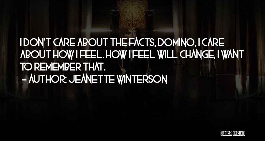 Domino Change Quotes By Jeanette Winterson