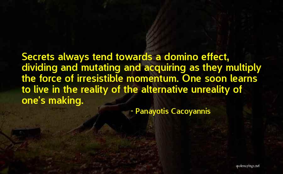 Domino Effect Quotes By Panayotis Cacoyannis Domino Effect Quotes By Panayotis Cacoyannis