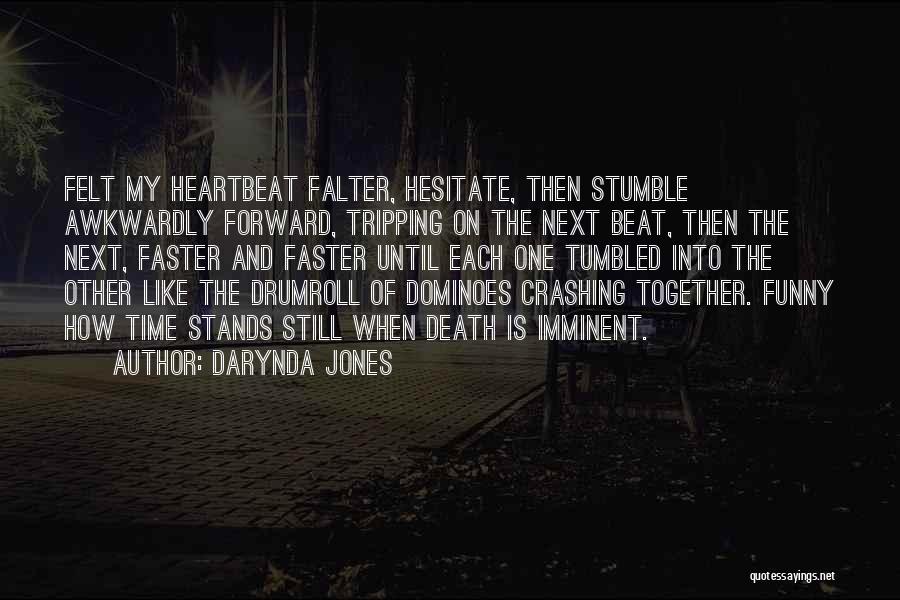 Dominoes Quotes By Darynda Jones