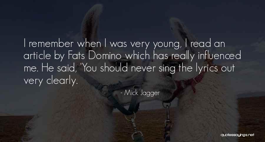 Domino's Quotes By Mick Jagger Domino's Quotes By Mick Jagger