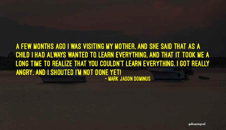 Dominus Quotes By Mark Jason Dominus Dominus Quotes By Mark Jason Dominus