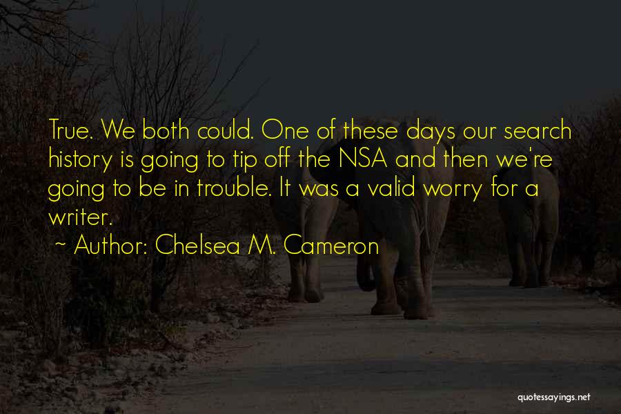 Domir Bahasa Quotes By Chelsea M. Cameron