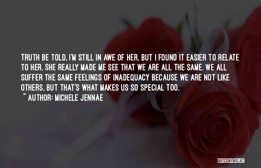 Domir Bahasa Quotes By Michele Jennae