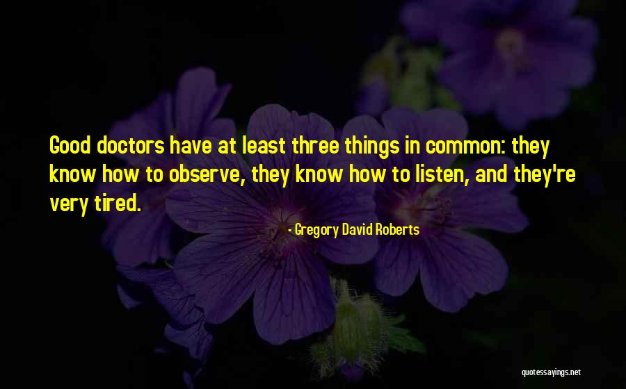 Domitrovich Quotes By Gregory David Roberts Domitrovich Quotes By Gregory David Roberts