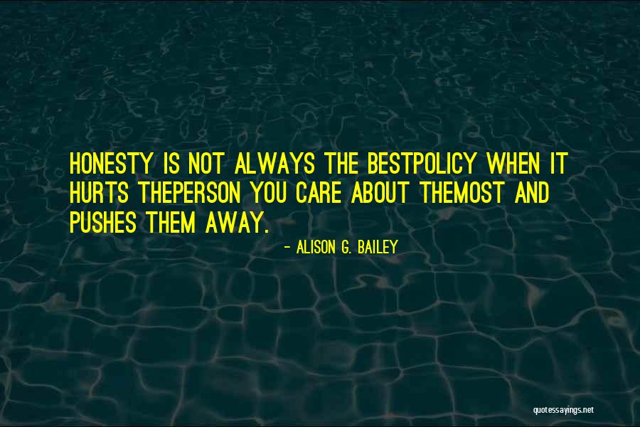 Dommage Bigflo Quotes By Alison G. Bailey Dommage Bigflo Quotes By Alison G. Bailey