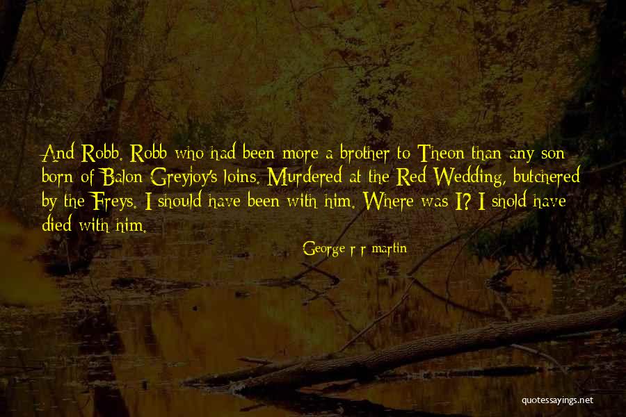 Dommages A Notre Dame Quotes By George R R Martin Dommages A Notre Dame Quotes By George R R Martin