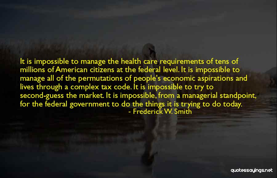 Dommed 2 Quotes By Frederick W. Smith Dommed 2 Quotes By Frederick W. Smith