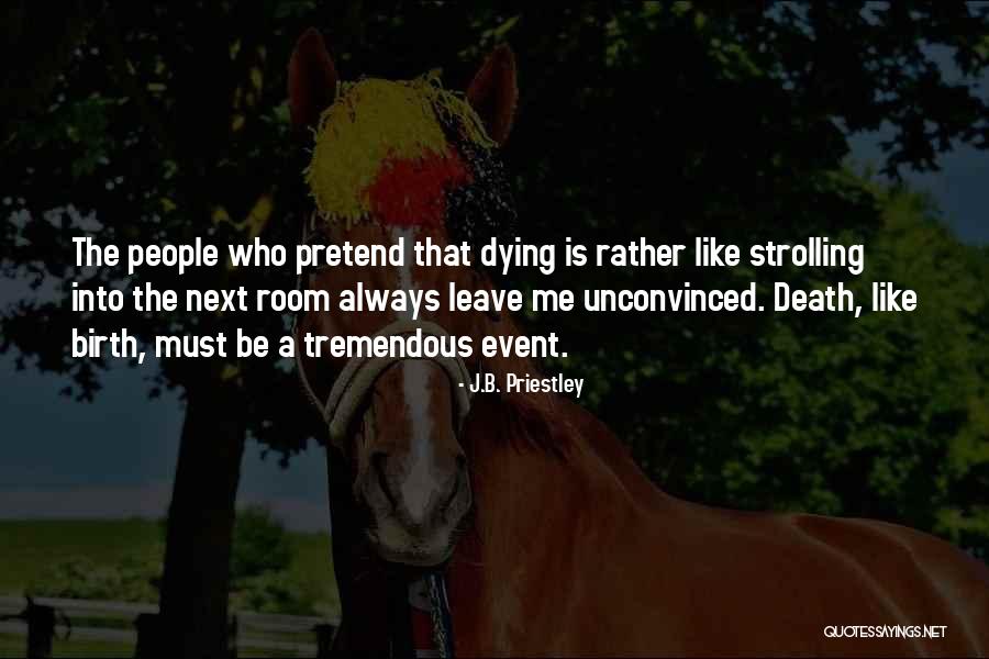 Dommedvita Quotes By J.B. Priestley Dommedvita Quotes By J.B. Priestley