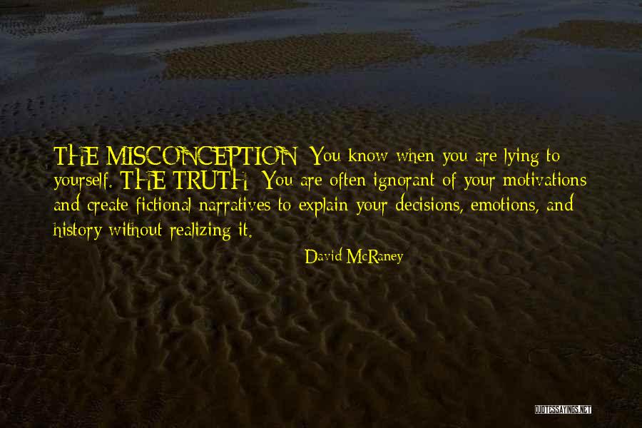 Dommeldange Quotes By David McRaney Dommeldange Quotes By David McRaney