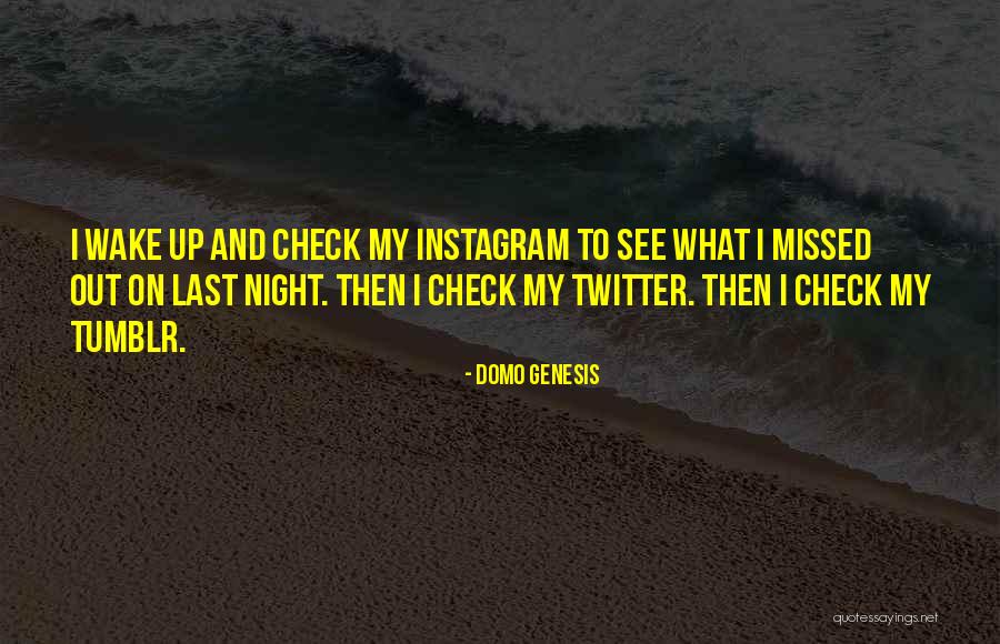 Domo Quotes By Domo Genesis Domo Quotes By Domo Genesis