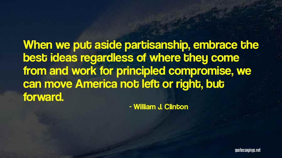 Dompierre Quotes By William J. Clinton Dompierre Quotes By William J. Clinton