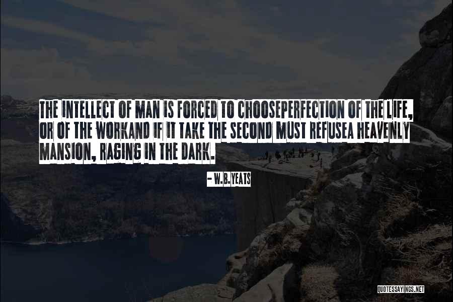 Dompting Quotes By W.B.Yeats Dompting Quotes By W.B.Yeats