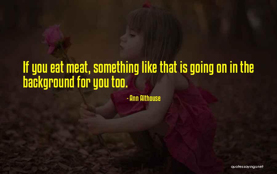 Domuz Bagi Quotes By Ann Althouse Domuz Bagi Quotes By Ann Althouse