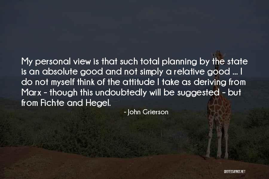 Domuzlar Ne Quotes By John Grierson Domuzlar Ne Quotes By John Grierson