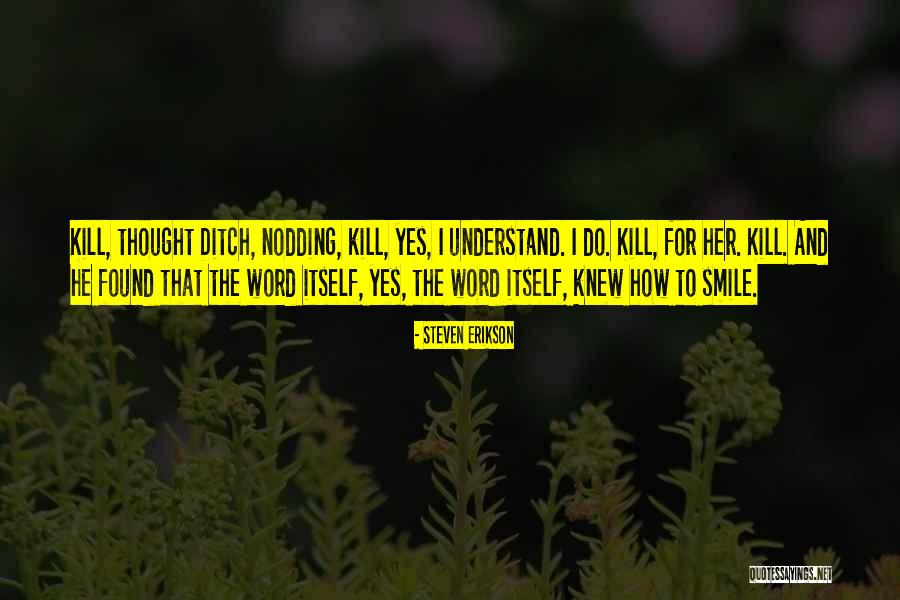 Domzalski Texas Quotes By Steven Erikson Domzalski Texas Quotes By Steven Erikson
