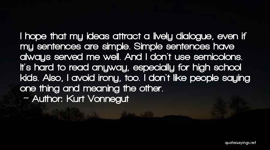 Don 2 Dialogue Quotes By Kurt Vonnegut