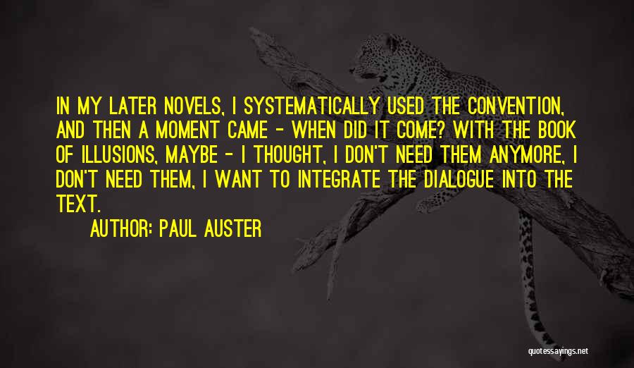 Don 2 Dialogue Quotes By Paul Auster