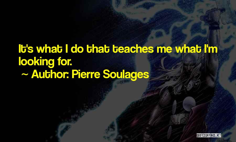 Don 27t Stress Quotes By Pierre Soulages