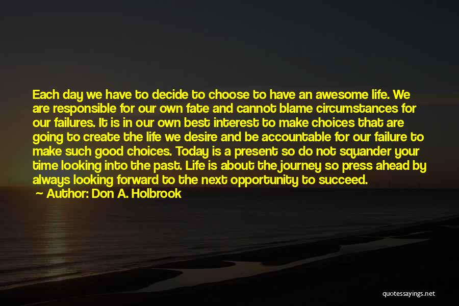 Don A. Holbrook Quotes 1795096