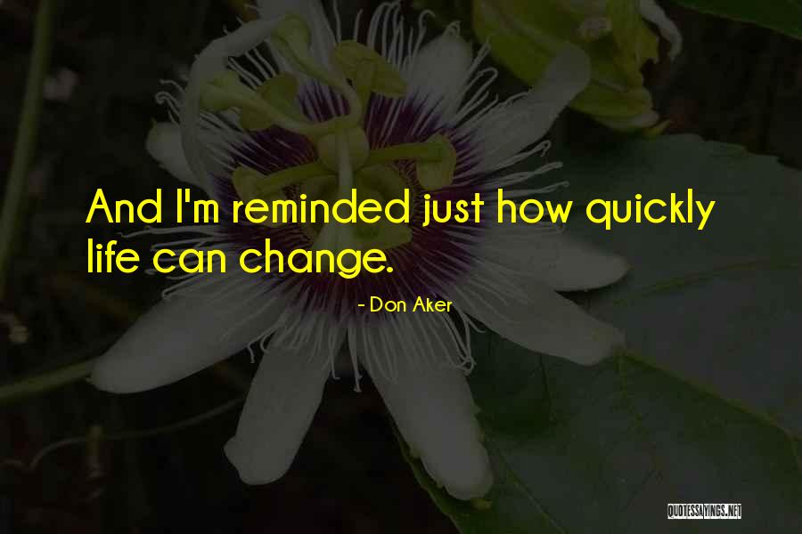 Don Aker Quotes 148684 Don Aker Quotes 148684