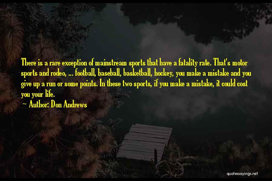 Don Andrews Quotes 832704