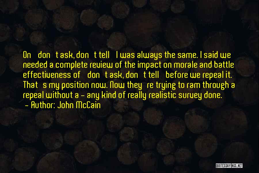 Don Ask Don Tell Quotes By John McCain