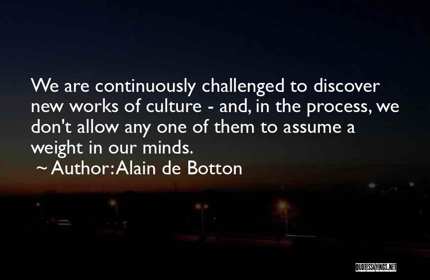 Don Assume Quotes By Alain De Botton