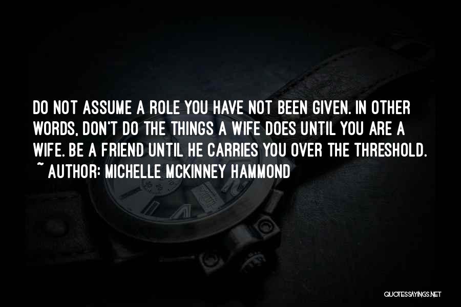 Don Assume Quotes By Michelle McKinney Hammond