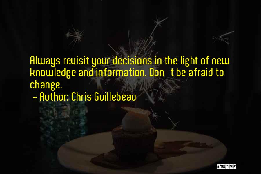 Don Be Afraid Of Change Quotes By Chris Guillebeau