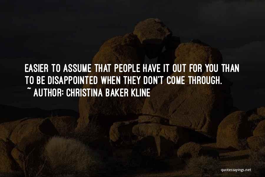 Don Be Disappointed Quotes By Christina Baker Kline