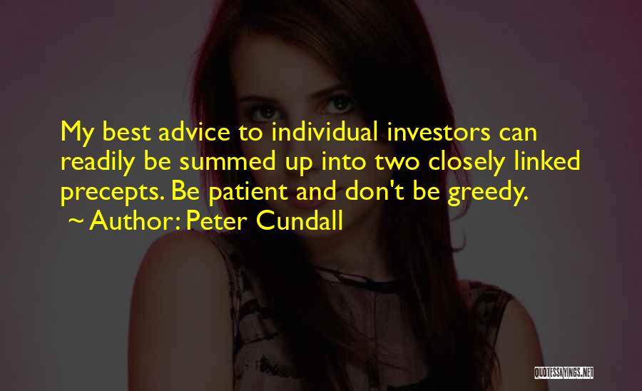 Don Be Greedy Quotes By Peter Cundall